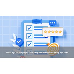 Thuật ngữ thi Violympic Toán Tiếng Anh Tiểu học và Trung học cơ sở