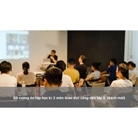 Đề cương ôn tập học kì 2 môn Giáo dục công dân lớp 6  (Sách mới)