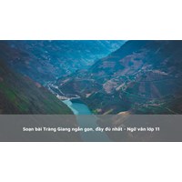 Soạn bài Tràng Giang ngắn gọn, đầy đủ nhất - Ngữ văn lớp 11