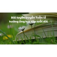 Bài tuyên truyền Tuần lễ hưởng ứng học tập suốt đời hay nhất