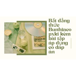 Bất đẳng thức Bunhiacopxki kèm bài tập áp dụng có đáp án