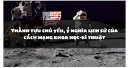 Thành tựu chủ yếu, ý nghĩa lịch sử của cách mạng khoa học-kĩ thuật