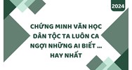 Chứng minh văn học dân tộc ta luôn ca ngợi những ai biết … hay nhất
