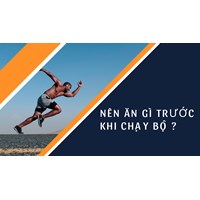 Nên ăn gì trước khi chạy bộ ?