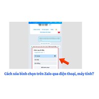 Cách xóa bình chọn trên Zalo qua điện thoại, máy tính?