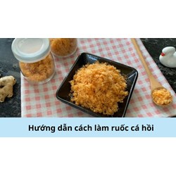 Hướng dẫn cách làm ruốc cá hồi