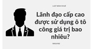 Lãnh đạo cấp cao được sử dụng ô tô công giá trị bao nhiêu?