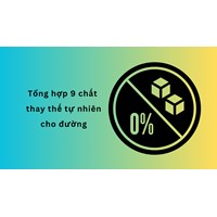 Tổng hợp 9 chất thay thế tự nhiên cho đường