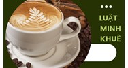 Cafe latte là gì? Latte và capuchino khác nhau như thế nào?