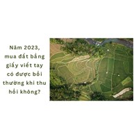 Mua đất bằng giấy viết tay có được bồi thường khi thu hồi không?