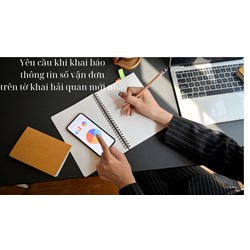 Yêu cầu khi khai báo thông tin số vận đơn trên tờ khai hải quan mới nhất