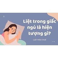 Liệt trong giấc ngủ là hiện tượng gì?