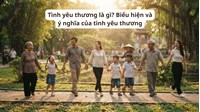 Tình yêu thương là gì? Biểu hiện và ý nghĩa của tình yêu thương