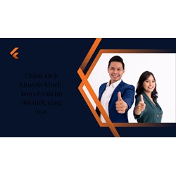 Chính sách khuyến khích, bảo vệ cán bộ đổi mới, sáng tạo?