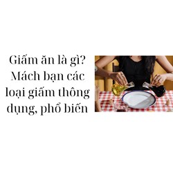 Giấm ăn là gì? Mách bạn các loại giấm thông dụng, phổ biến