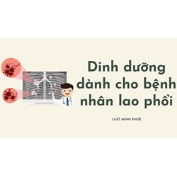 Dinh dưỡng dành cho bệnh nhân lao phổi