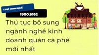 Thủ tục bổ sung ngành nghề kinh doanh quán cà phê mới nhất