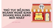 Thủ tục bổ sung ngành nghề kinh doanh nhà hàng mới nhất