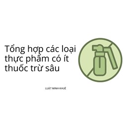 Tổng hợp các loại thực phẩm có ít thuốc trừ sâu