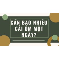 Cần bao nhiêu cái ôm một ngày?