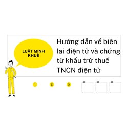 Hướng dẫn về biên lai điện tử và chứng từ khấu trừ thuế TNCN điện tử