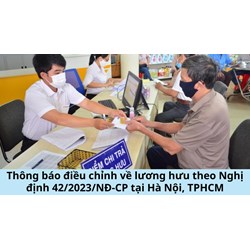 Đối tượng điều chỉnh về lương hưu tại Hà Nội, TPHCM mới nhất
