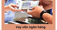 Vay vốn sinh viên Ngân hàng chính sách xã hội đối tượng và điều kiện là gì?