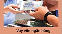 Vay vốn sinh viên Ngân hàng chính sách xã hội đối tượng và điều kiện là gì?