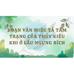 Đoạn văn miêu tả tâm trạng của Thúy Kiều khi ở lầu Ngưng Bích