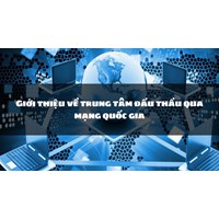 Giới thiệu về trung tâm đấu thầu qua mạng quốc gia