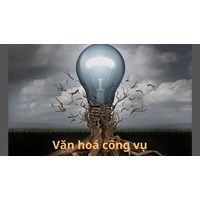 Văn hóa công vụ là gì? Quy định về xây dựng văn hóa công vụ tại Việt Nam?