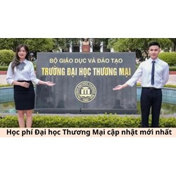 Học phí Đại học Thương Mại cập nhật mới nhất