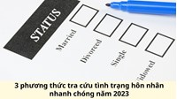 3 phương thức tra cứu tình trạng hôn nhân online nhanh nhất