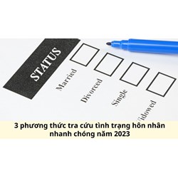 3 phương thức tra cứu tình trạng hôn nhân online nhanh nhất