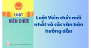 Luật Viên chức mới nhất và các văn bản hướng dẫn