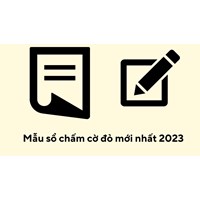 Mẫu sổ chấm cờ đỏ theo quy định mới nhất và cách điền