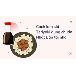 Cách làm sốt Teriyaki đúng chuẩn Nhật Bản tại nhà