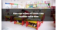 Thủ tục đăng ký logo cho trường mầm non
