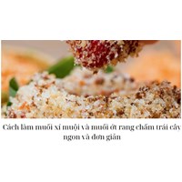 Cách làm muối xí muội và muối ớt rang chấm trái cây ngon và đơn giản
