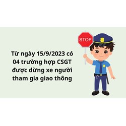 04 trường hợp CSGT được dừng xe người tham gia giao thông?