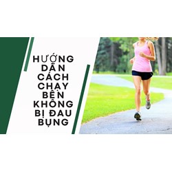 Hướng dẫn cách chạy bền không bị đau bụng