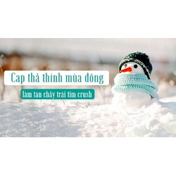 Caption, status thả thính mùa đông hay và ấn tượng