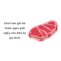 Cách làm gỏi bò thơm ngon giải ngấy cho bữa ăn gia đình
