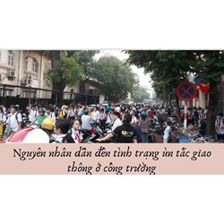 Nguyên nhân dẫn đến tình trạng ùn tắc giao thông ở cổng trường