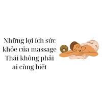 Những lợi ích sức khỏe của massage Thái không phải ai cũng biết
