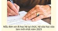 Mẫu đơn xin đi học hệ tại chức, hệ vừa học vừa làm mới nhất