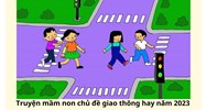 Truyện mầm non chủ đề giao thông chọn lọc hay nhất