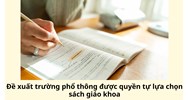 Đề xuất trường phổ thông được quyền tự lựa chọn sách giáo khoa