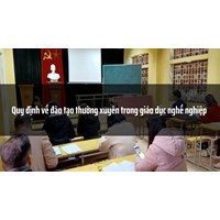 Quy định về đào tạo thường xuyên trong giáo dục nghề nghiệp