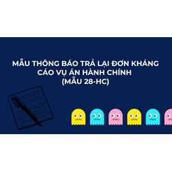 Mẫu thông báo trả lại đơn kháng cáo vụ án hành chính (Mẫu 28-HC)
